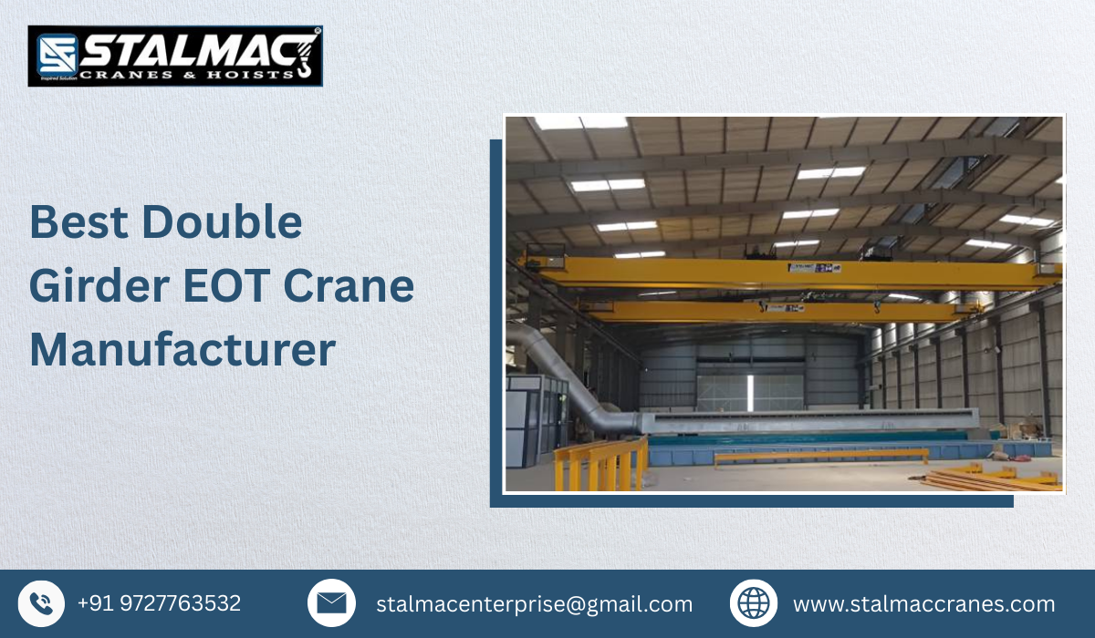Best Double Girder EOT Crane Manufacturer