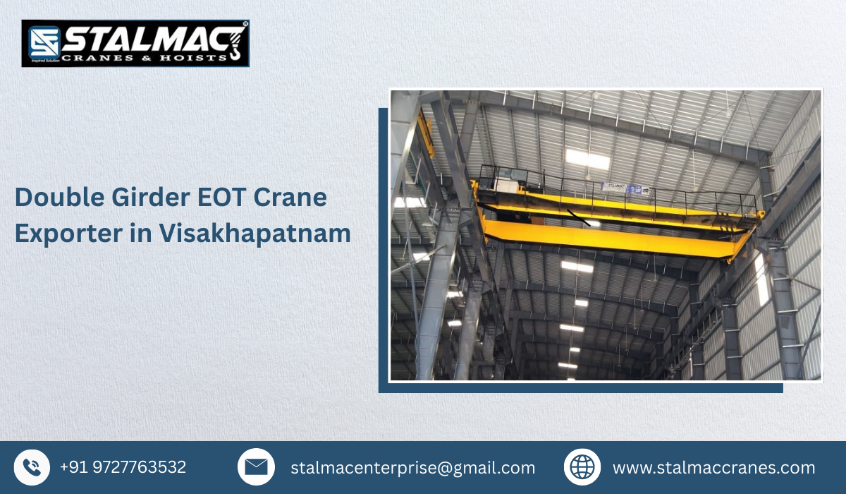 Double Girder EOT Crane Exporter in Visakhapatnam