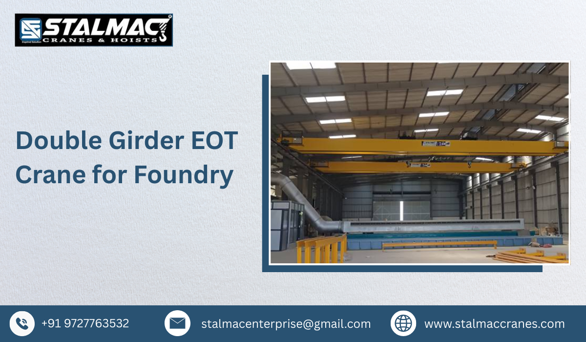 Double Girder EOT Crane for Foundry
