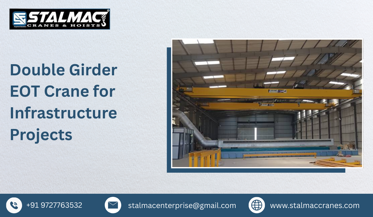 Double Girder EOT Crane for Infrastructure Projects