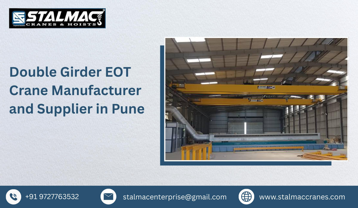Double Girder EOT Crane Manufacturer and Supplier in Pune