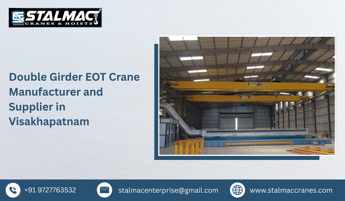 Double Girder EOT Crane Manufacturer and Supplier in Visakhapatnam