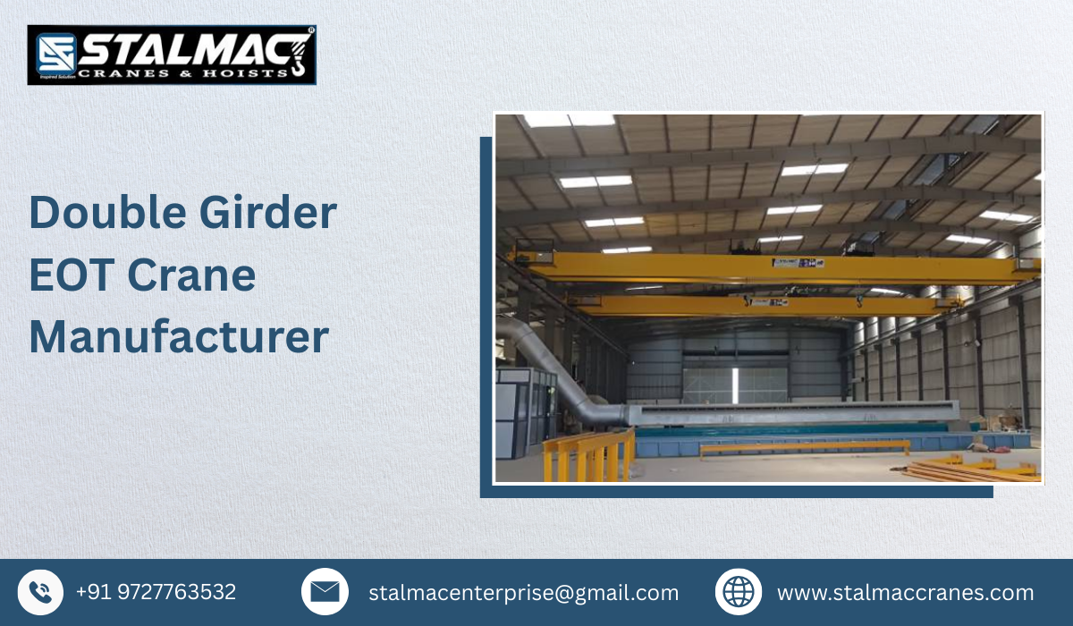 Double Girder EOT Crane Manufacturer