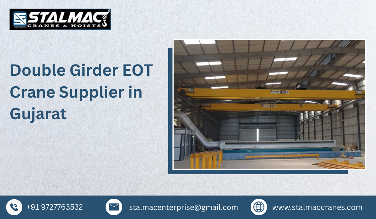 Double Girder EOT Crane Supplier in Gujarat
