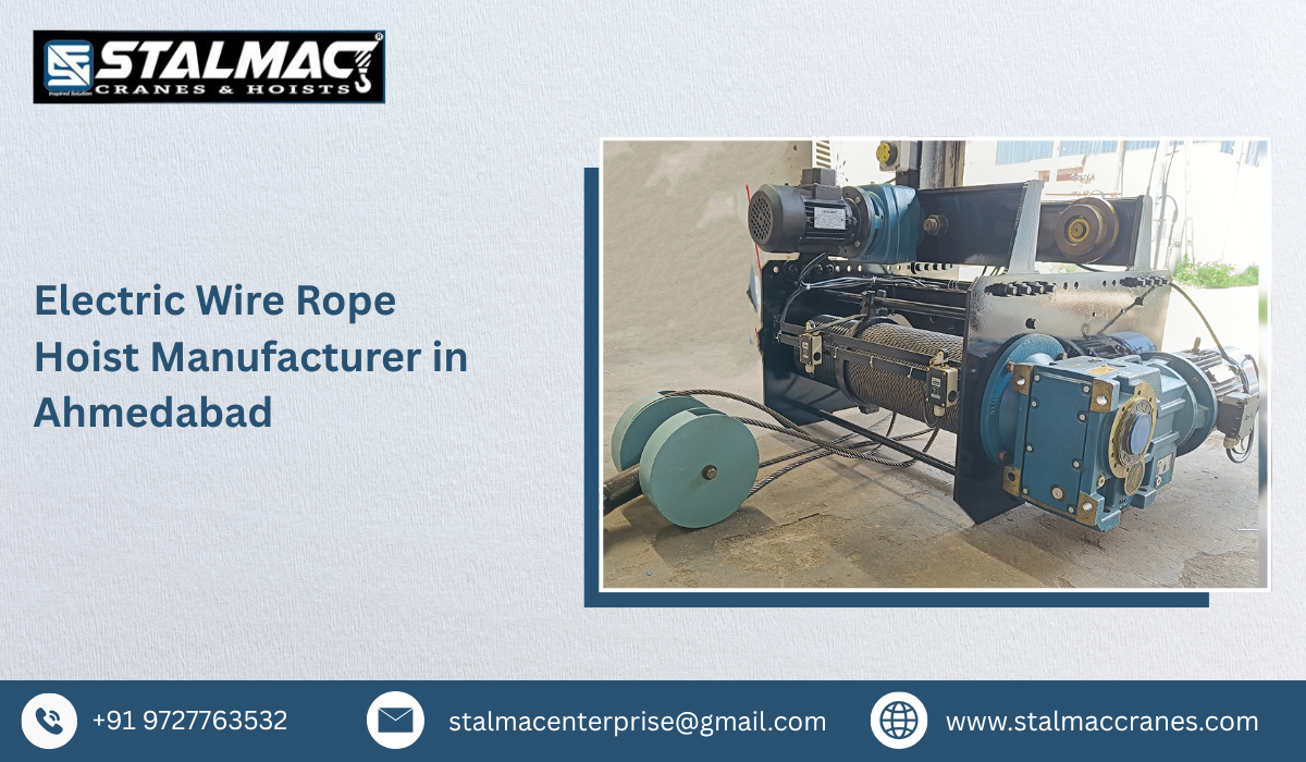 Electric Wire Rope Hoist Manufacturer In Ahmedabad