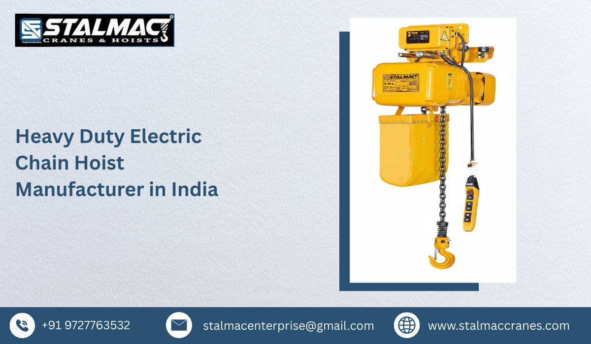 Heavy Duty Electric Chain Hoist Manufacturer in India