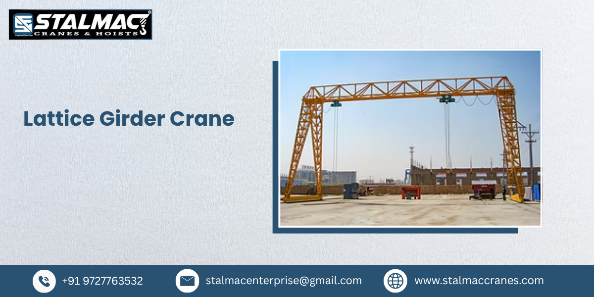 Lattice Girder Crane – Stalmac Enterprise