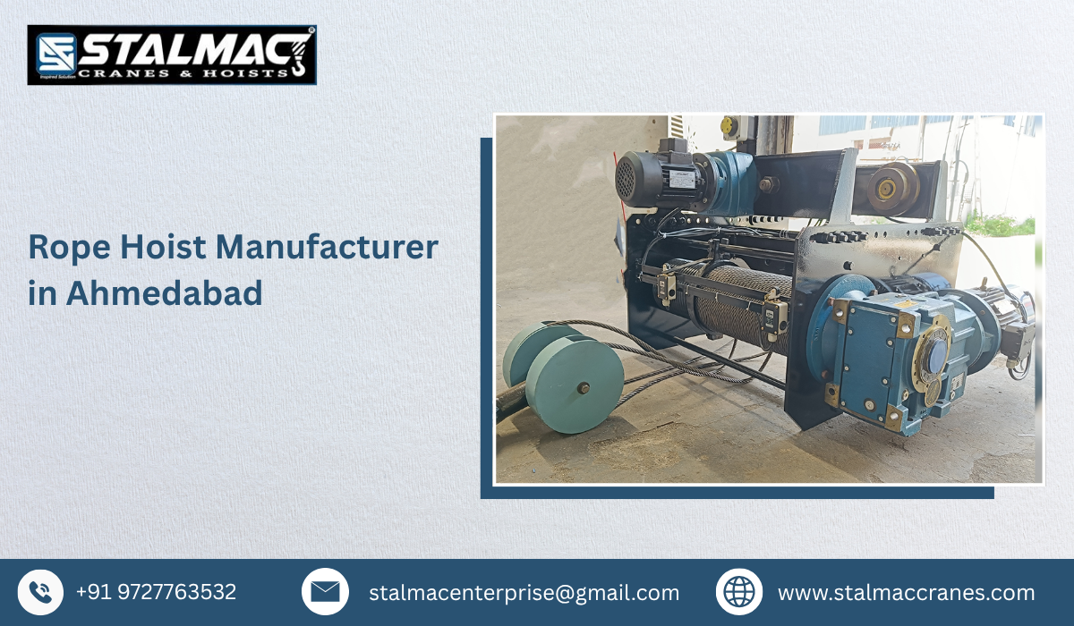 Rope Hoist Manufacturer In Ahmedabad