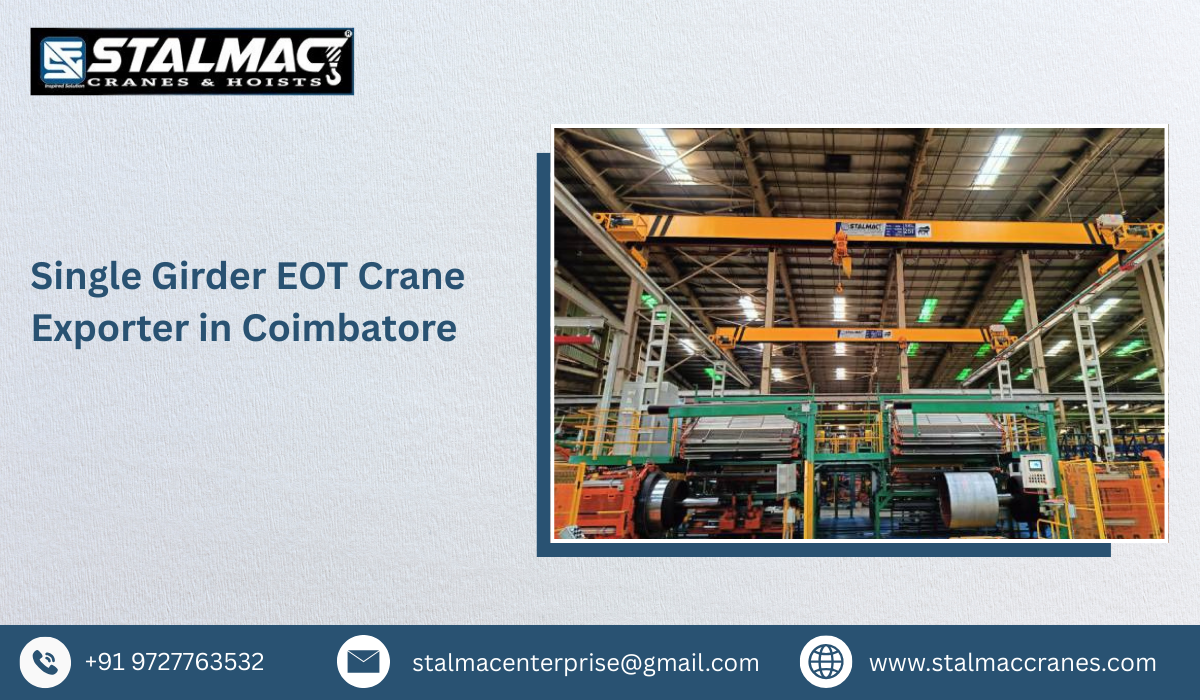 Single Girder EOT Crane Exporter in Coimbatore