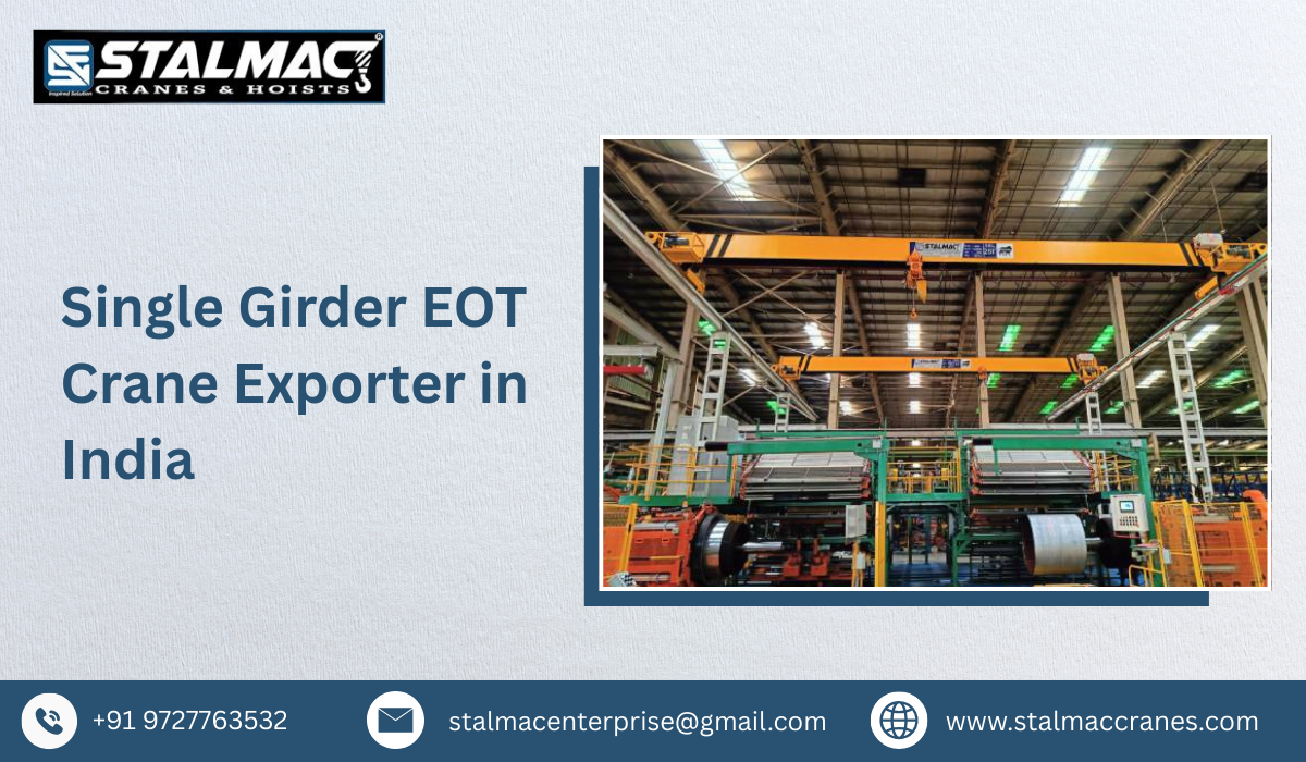 Single Girder EOT Crane Exporter in India