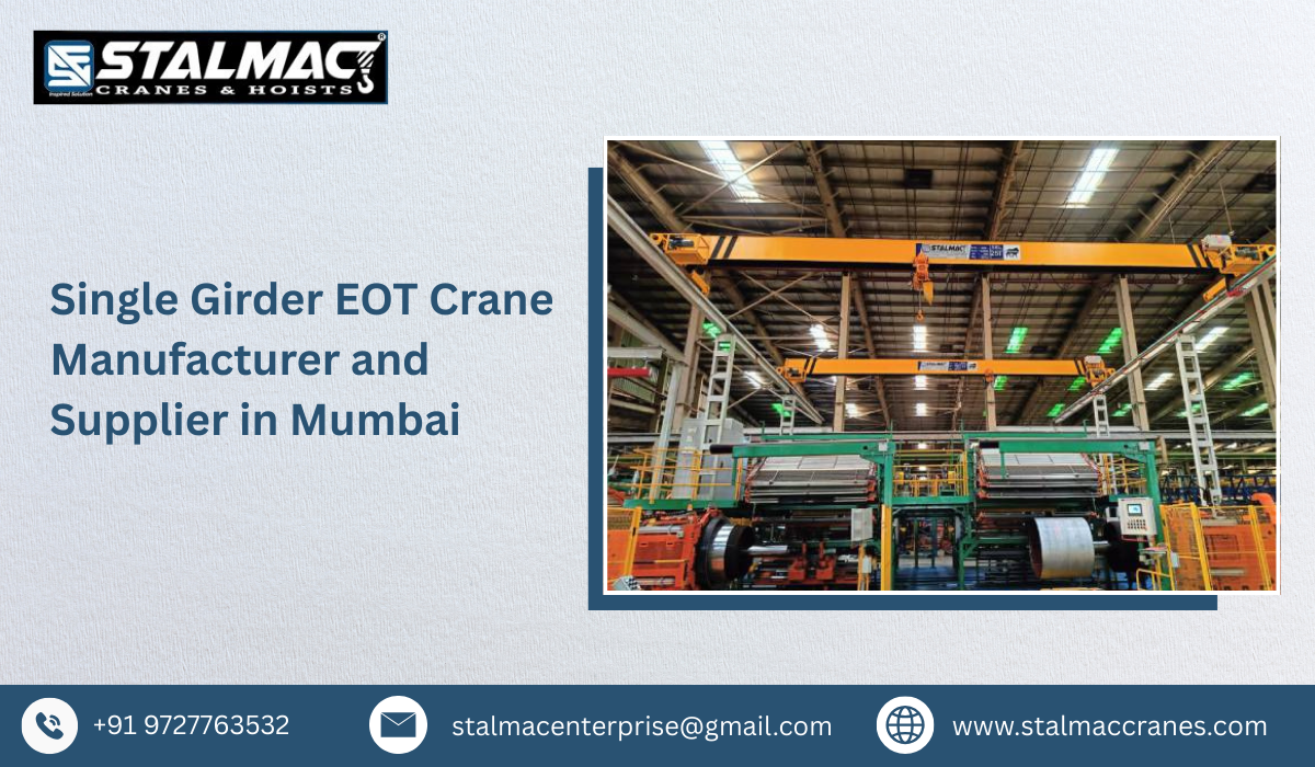 Single Girder EOT Crane Manufacturer and Supplier in Mumbai