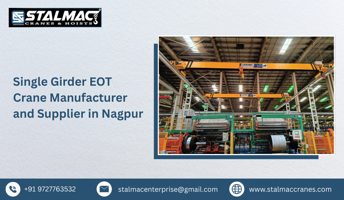 Single Girder EOT Crane Manufacturer and Supplier in Nagpur