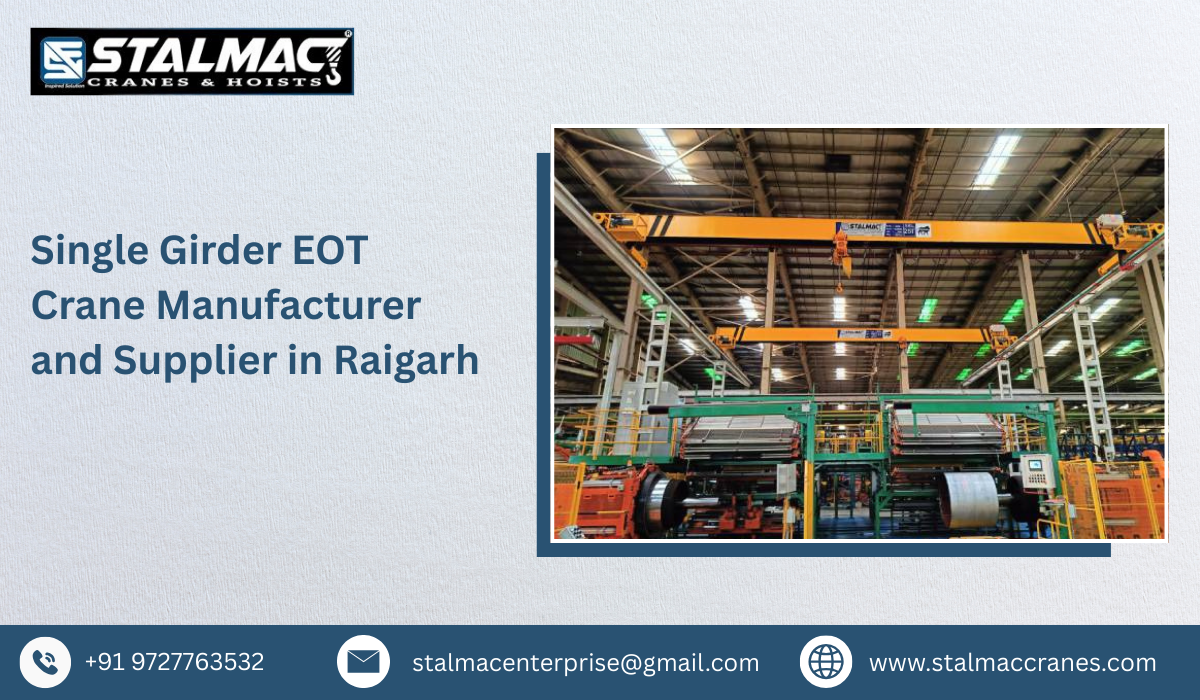 Single Girder EOT Crane Manufacturer and Supplier in Raigarh