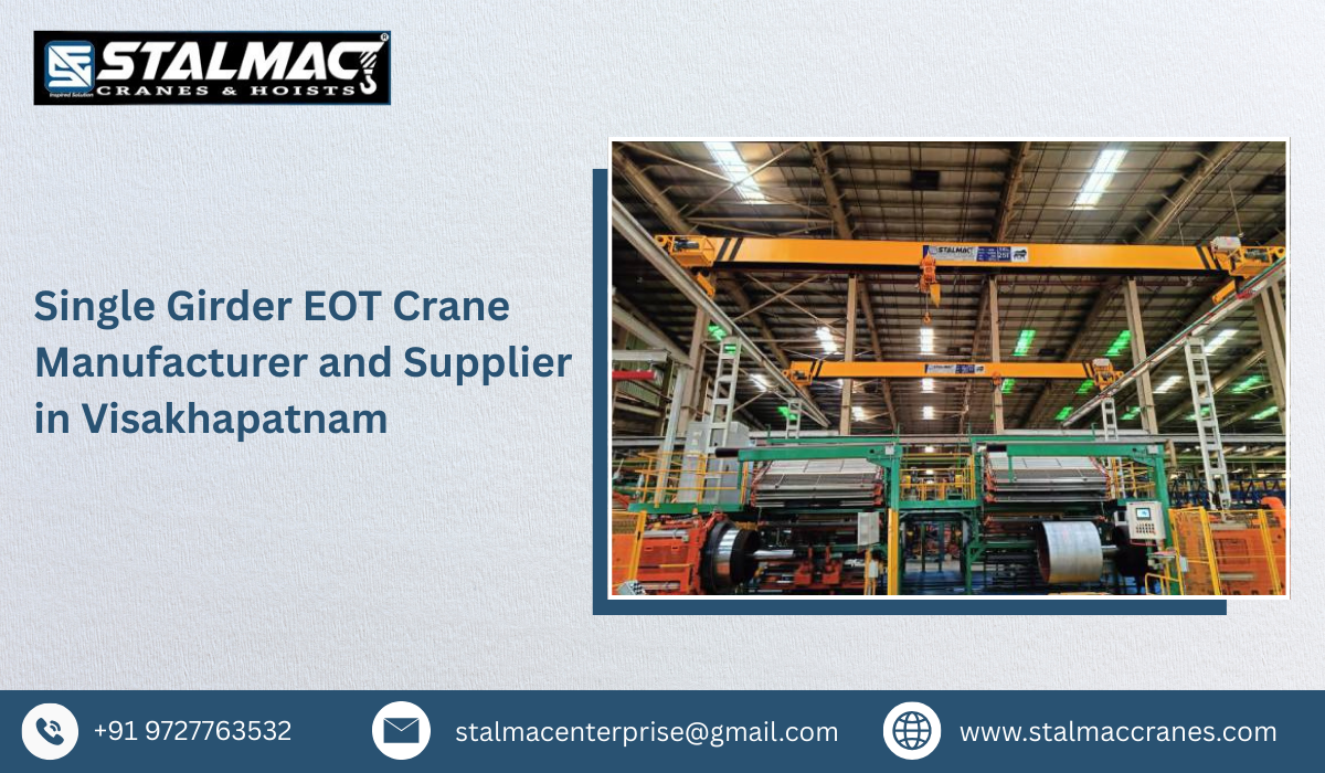 Single Girder EOT Crane Manufacturer and Supplier in Visakhapatnam