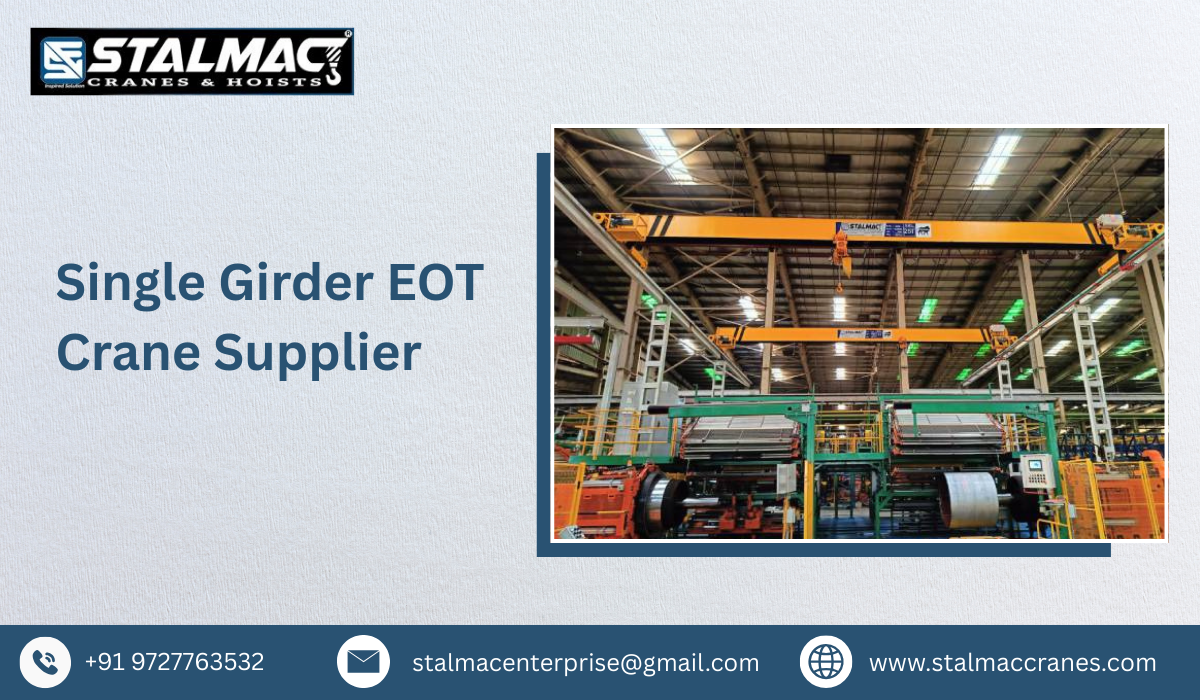 Single Girder EOT Crane Supplier