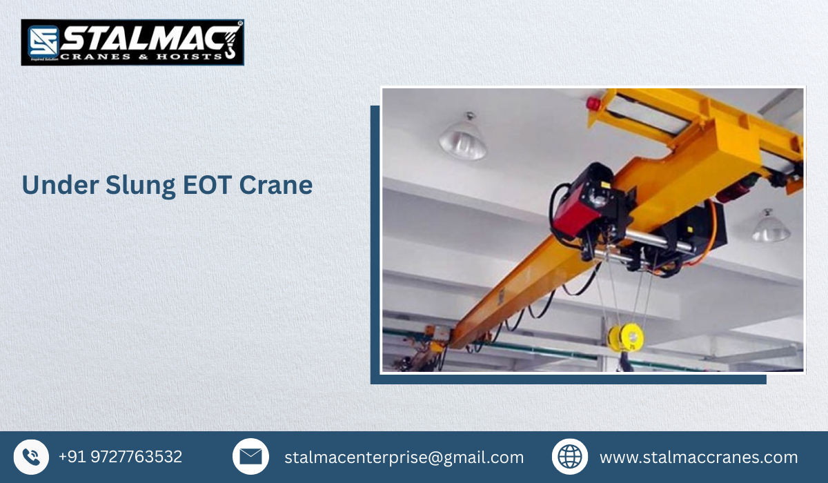 Under Slung EOT Crane